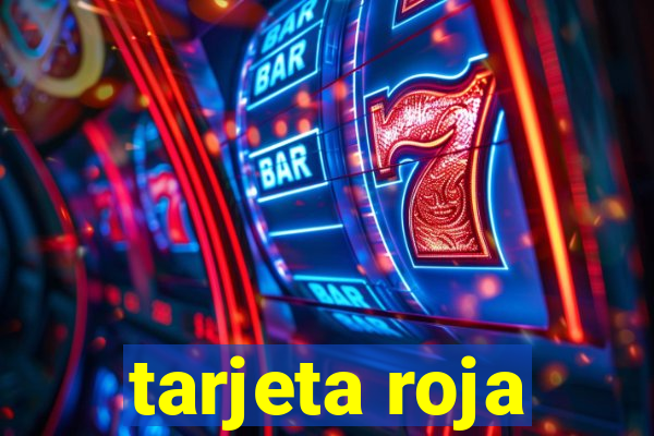 tarjeta roja